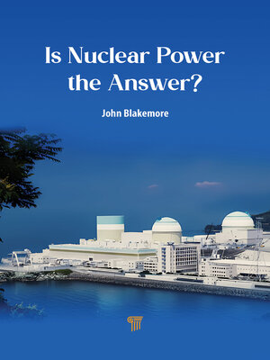 cover image of Is Nuclear Power the Answer?